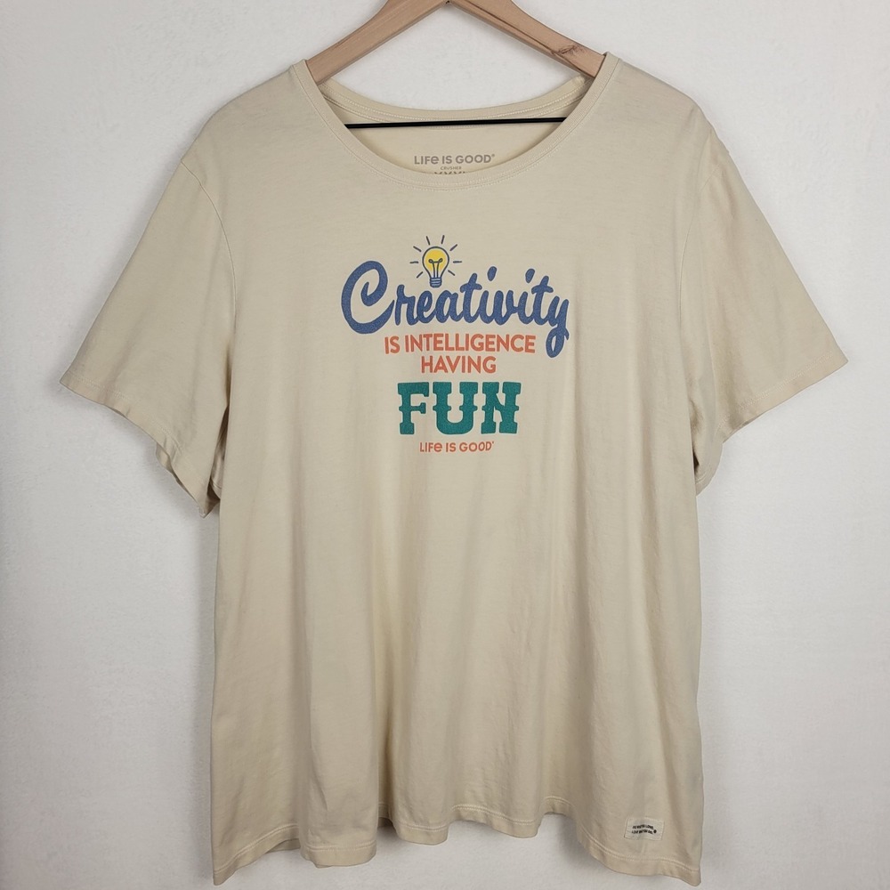 Life Is Good T Shirt XXXL Creativity Is‎ Intelligence Having Fun Graphic Tee